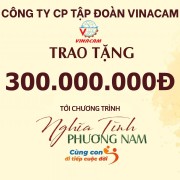 Vinacam đồng hành cùng chương trình "Nghĩa tình Phương Nam - Cùng con đi tiếp cuộc đời"