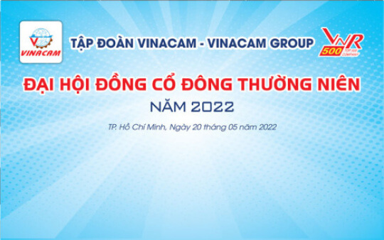 Tập đoàn Vinacam tổ chức đại hội đồng cổ đông thường niên năm 2022